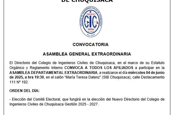 Convocatoria a Asamblea General Extraordinaria del Colegio de Ingenieros Civiles de Chuquisaca